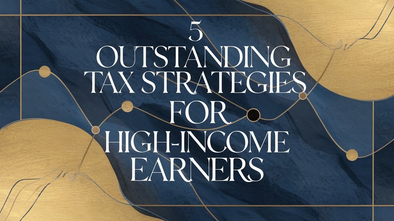 Outstanding Tax Strategies